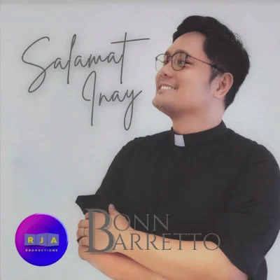 Bonn Barretto · Salamat Inay
